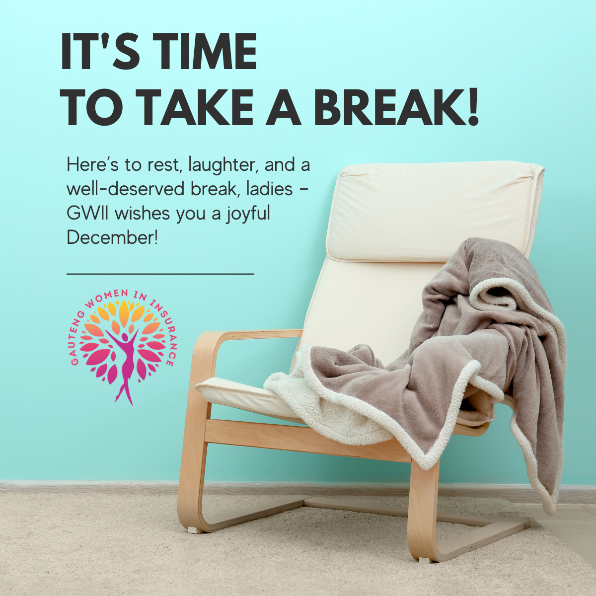 Time to take a break – Gauteng Women in Insurance News Blog